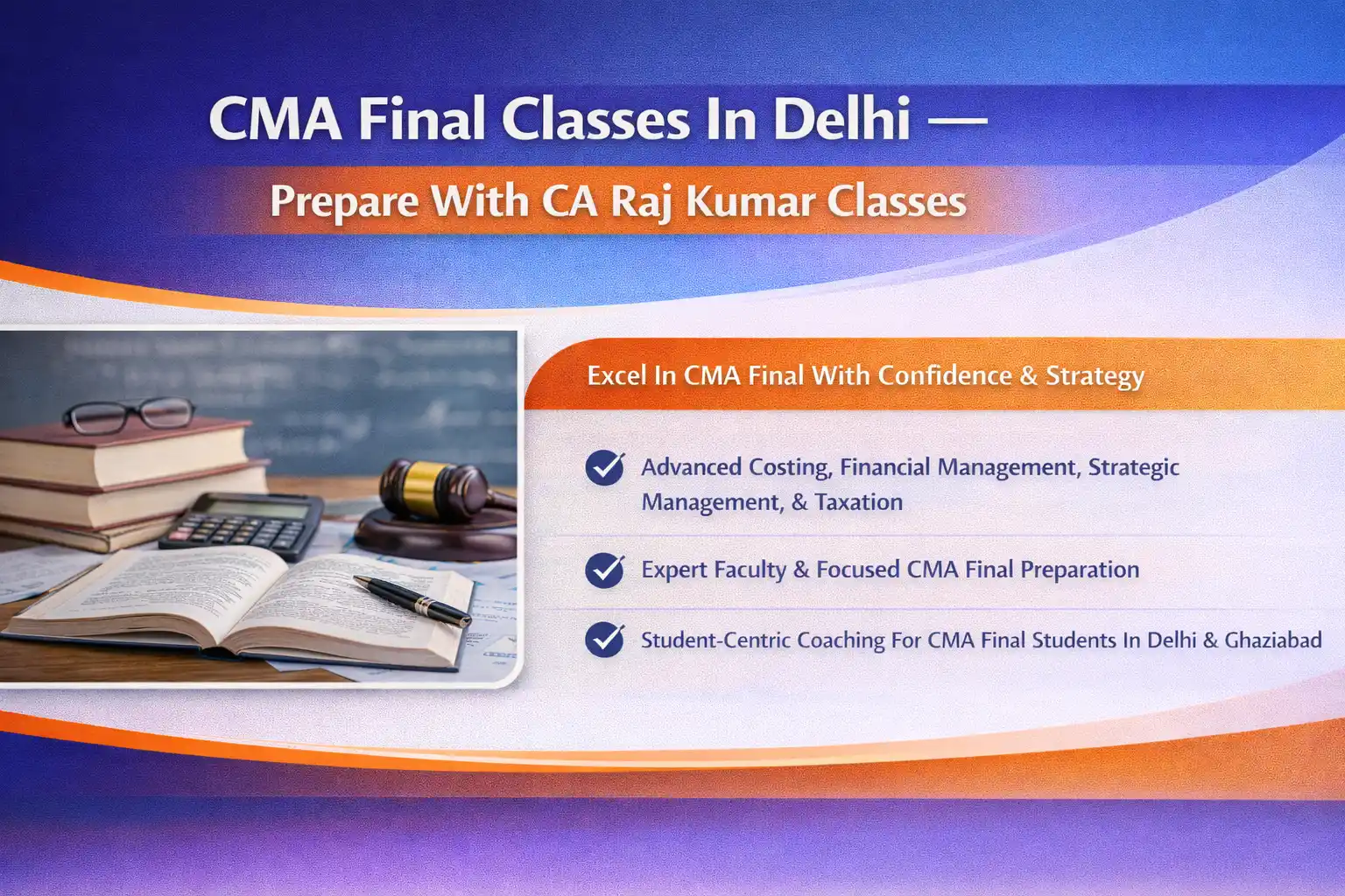 Best CMA Final Classes In Delhi